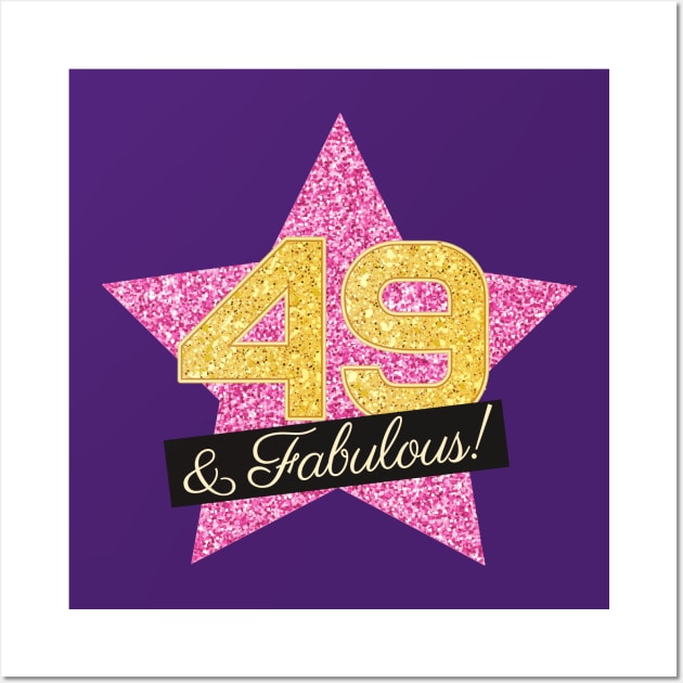 49th Birthday Gifts Women Fabulous - Pink Gold Wall Art by BetterManufaktur